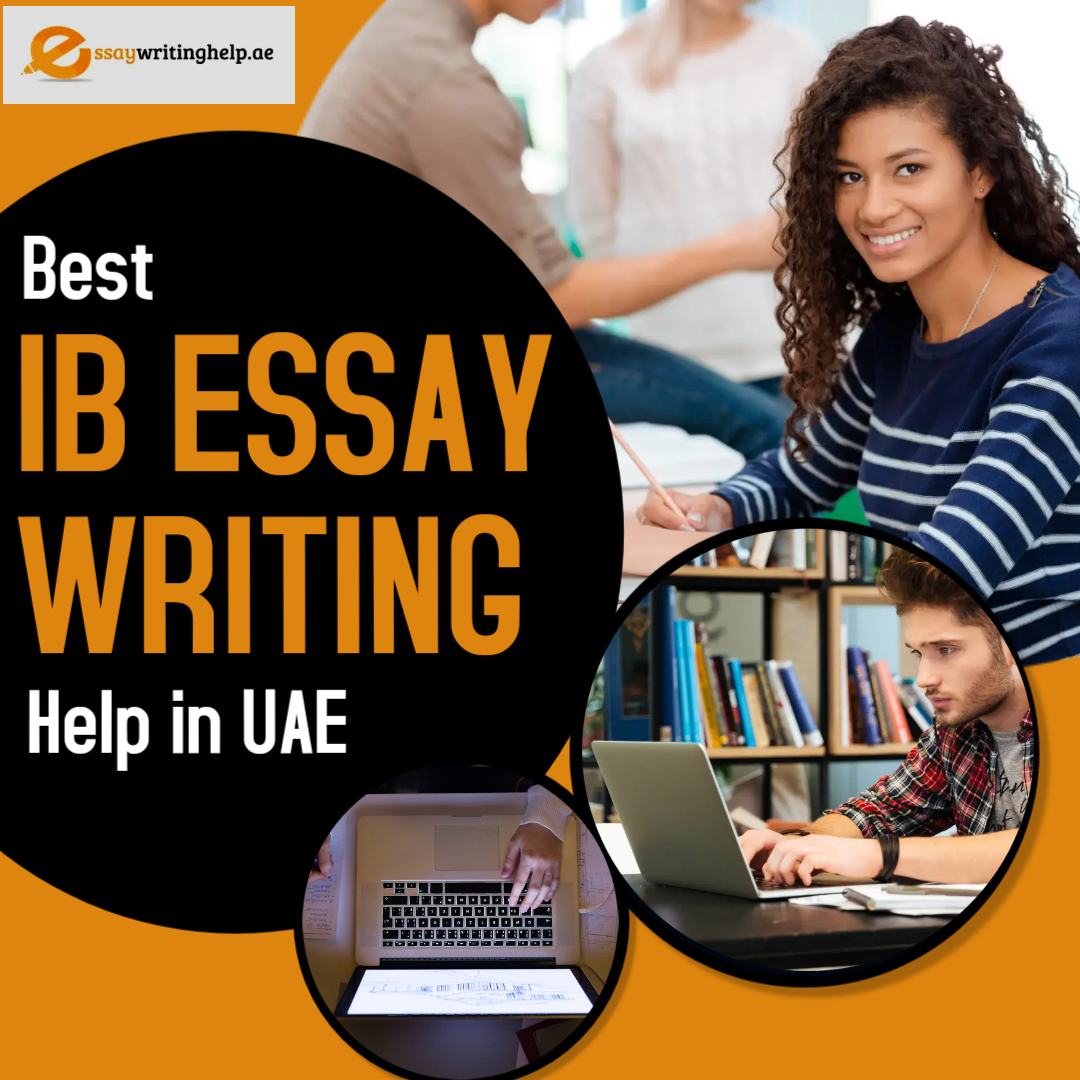 IB Essay Writing Help in UAE